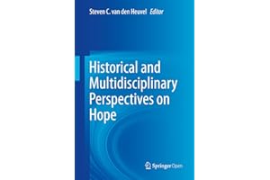 Historical and Multidisciplinary Perspectives on Hope