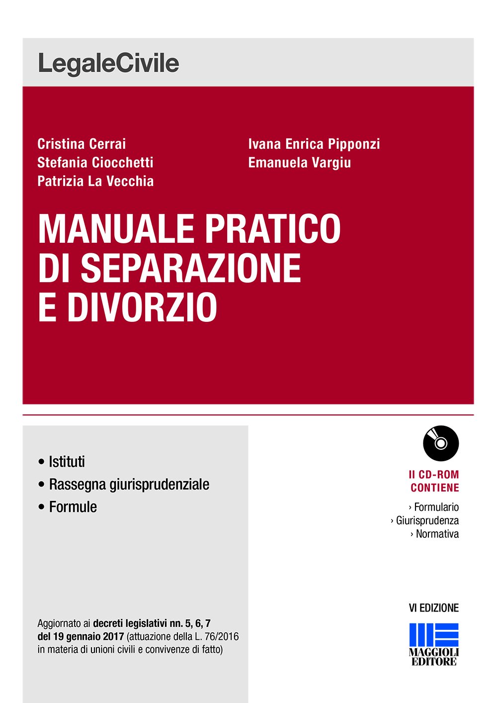 Amazon It Manuale Pratico Di Separazione E Divorzio Cerrai Cristina Ciocchetti Stefania La Vecchia Patrizia Pipponzi Ivana Enrica Vargiu Emanuela Libri