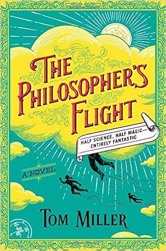 the philosopher's flight - Tom Miller
