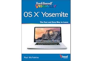 Teach Yourself VISUALLY OS X Yosemite (Teach Yourself VISUALLY (Tech))