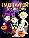 Halloween Activity Book: Over 70+ Halloween Activities & Coloring Pages for Kids: Spooktacular Halloween Gift for Kids: Letter Tracing, Mazes, Word ... Puzzles (Holiday Coloring Books) (Volume 4)