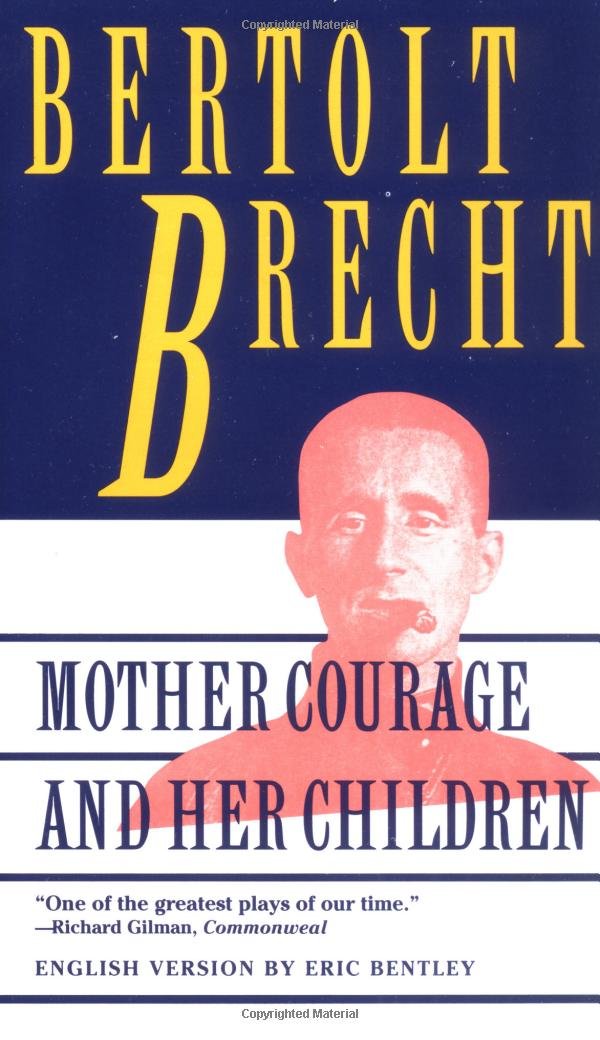 Mother Courage And Her Children Bertolt Brecht Eric Bentley 9780802130822 Amazon Com Books