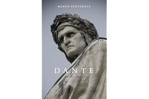 Dante: The Story of His Life