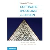 Software Modeling and Design: UML, Use Cases, Patterns, and Software Architectures