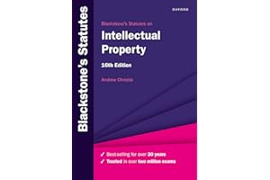 Blackstone's Statutes on Intellectual Property (Blackstone's Statute Series)