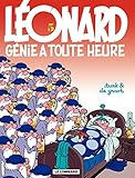 Léonard - tome 05 - Génie à toute heure (French Edition) by De Groot, Turk