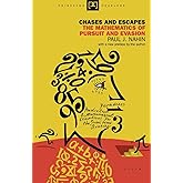 Chases and Escapes: The Mathematics of Pursuit and Evasion (Princeton Puzzlers)