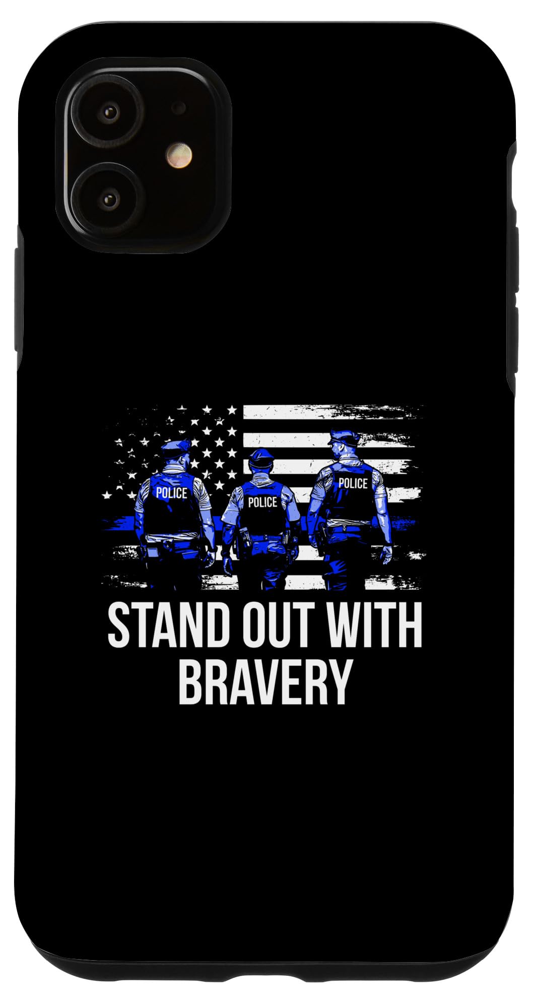 iPhone 11 Stand out with Bravery Police Officer Law Enforcer Cops Case