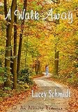 A Walk Away