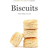Biscuits: a Savor the South cookbook