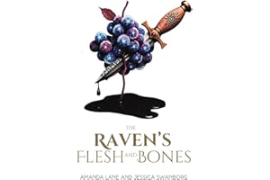 The Raven's Flesh and Bones
