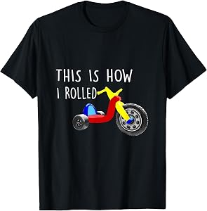Nostalgic Big Tricycle Wheel This is How I Rolled 70s 80s T-Shirt