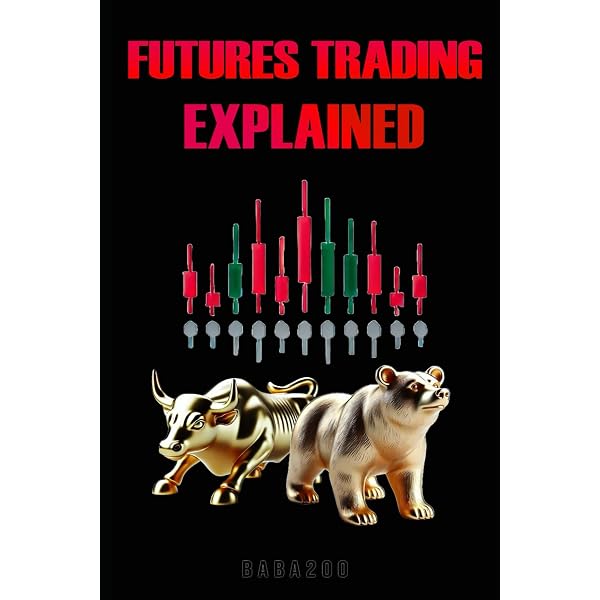 Trading Futures: A Beginner's Guide: X, TRADE, Stanishev, Pavel