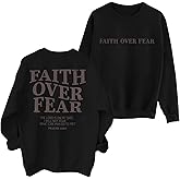 FRYAID Christian Sweatshirt Women Faith Over Fear Christian Religious Sayings Pullover Shirt Letter Print Long Sleeve Tops