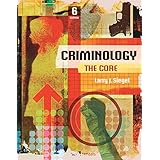 Criminology: The Core