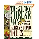 The Stinky Cheese Man and Other Fairly Stupid Tales