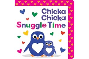 Chicka Chicka Snuggle Time