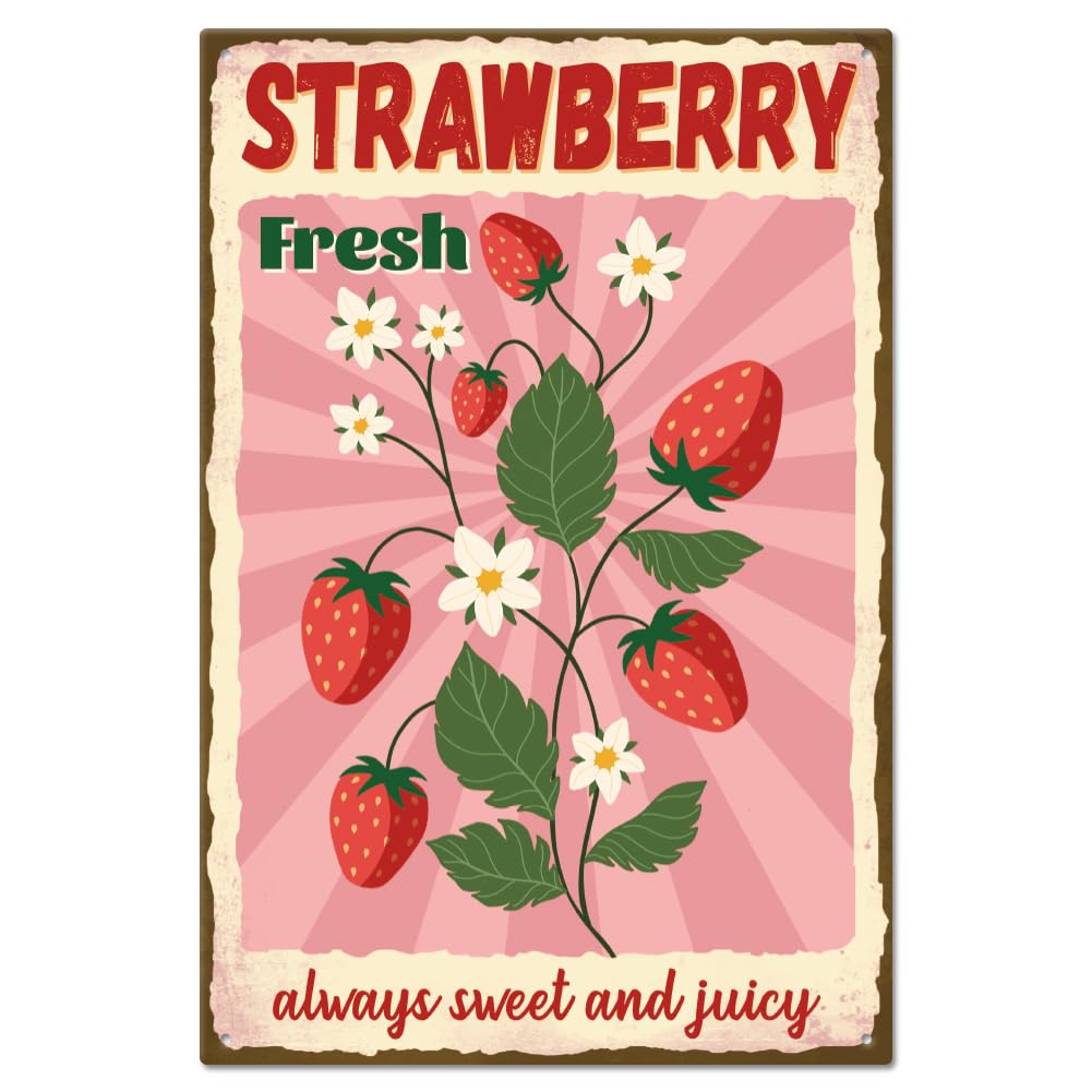 GLOBLELAND Vintage "Strawberry Always Sweet And Juicy" Metal Tin Sign Plaque Poster 8×12inch Retro Metal Wall Decorative Tin Signs for Home Kitchen Bar Coffee Shop Club Orchard Decoration