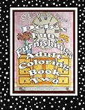 Deb's Fun Furnishings Adult Coloring Book Two by Ms Deborah L. McDonald