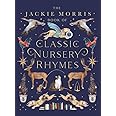 The Jackie Morris Book of Classic Nursery Rhymes