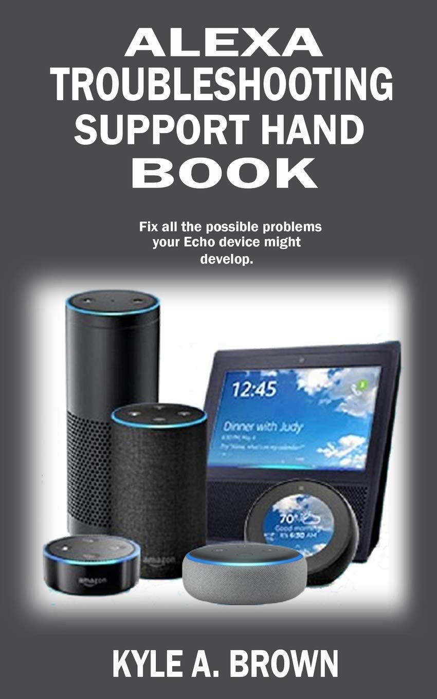 Alexa troubleshooting support Hand Book 
