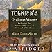 Tolkien's Ordinary Virtues: Exploring the Spiritual Themes of The Lord of the Rings by