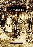Lafayette (Images of America: Louisiana)