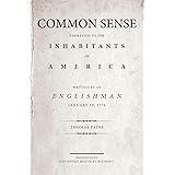 Common Sense: The Origin and Design of Government