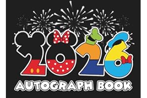Autograph Book 2026: Collect Smiles, Signatures & Memories from Every Magical Family Adventure