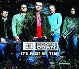 3 Doors Down Album: «It's Not My Time» (Front side)