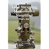 Land Surveying Mathematics Simplified