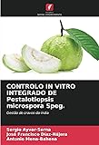 CONTROLO IN VITRO INTEGRADO DE Pestalotiopsis