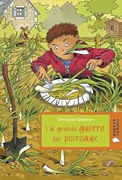 La  grande guerre des poireaux