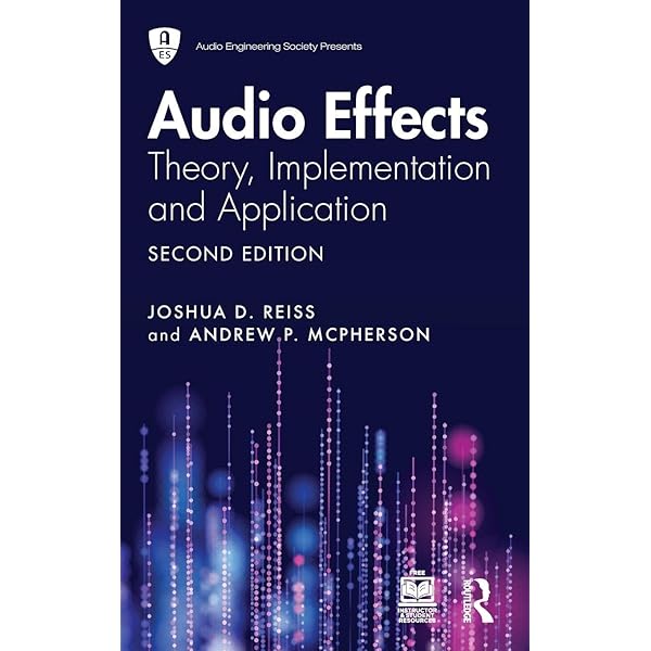アート・デザイン・音楽 Audio Effects: Theory, Implementation Audio Effects: Theory, Implementation and Application (Audio