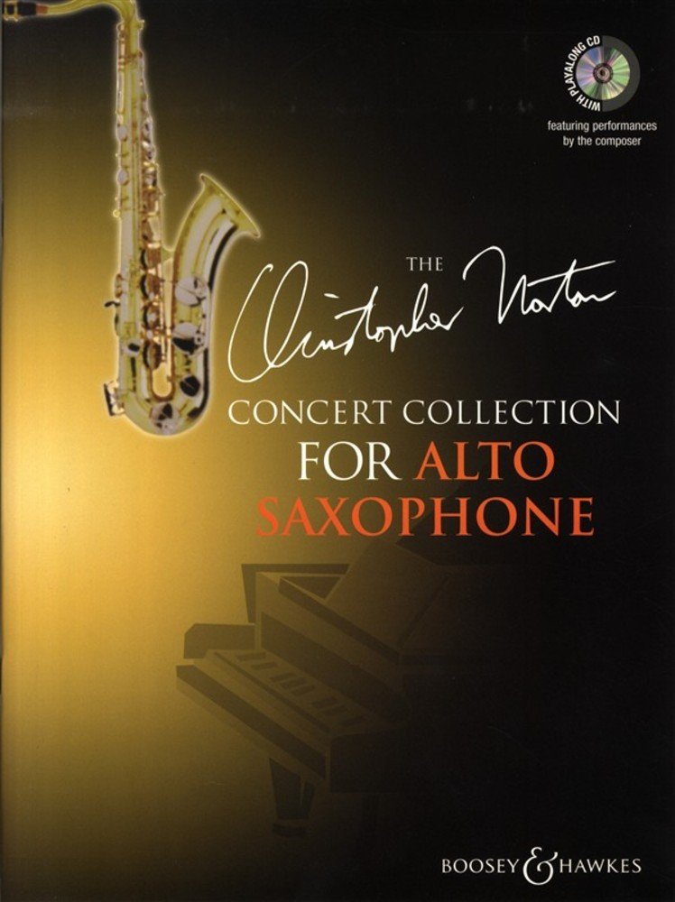 The Christopher Norton Concert Collection for Alto Saxophone: 15 Original Pieces for Alto Saxophone and Piano