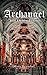 Archangel: And Other Poems by Oliver Herschel