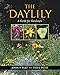 The Daylily: A Guide for Gardeners by John P. Peat, Ted L. Petit