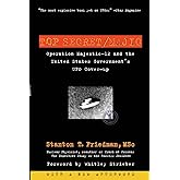 Top Secret/Majic: Operation Majestic-12 and the United States Government's UFO Cover-up