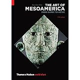 The Art of Mesoamerica (World of Art)