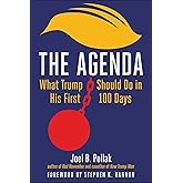 The Agenda: What Trump Should Do in His First 100 Days