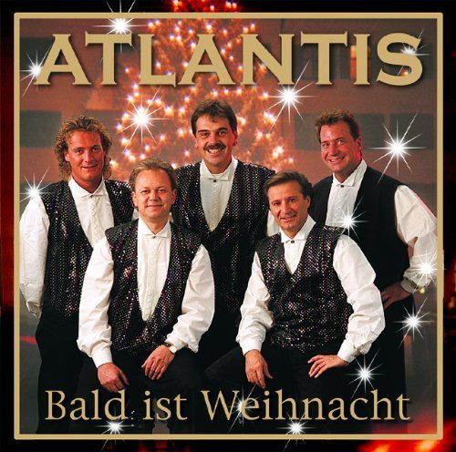Atlantis - Bald Ist Weihnacht - Zortam Music