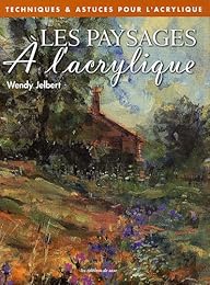 Les  paysages à l'acrylique