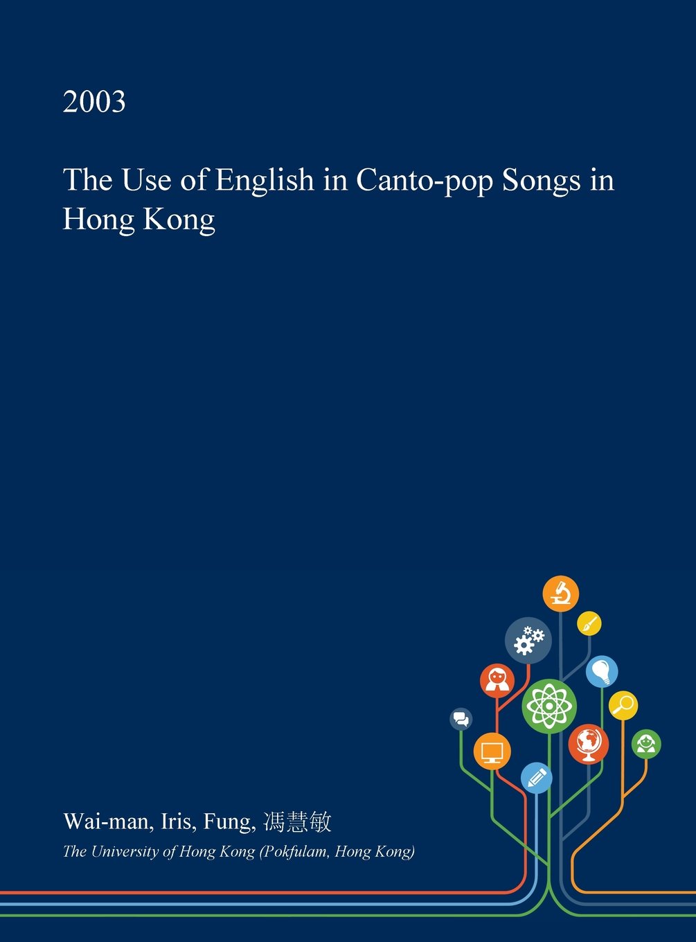 Buy The Use Of English In Canto Pop Songs In Hong Kong Book Online At Low Prices In India The Use Of English In Canto Pop Songs In Hong Kong Reviews Ratings canto pop songs in hong kong