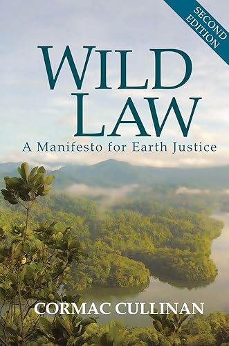Download Wild Law: A Manifesto for Earth Justice PDF