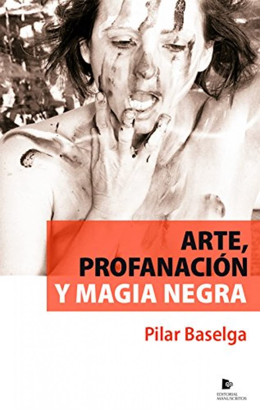 Arte, profanación y magia negra