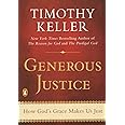 Generous Justice: How God's Grace Makes Us Just