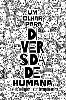 Livro Um olhar para diversidade Humana: Ensino religioso contemporâneo
