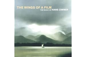The Wings of a Film: The Music of Hans Zimmer