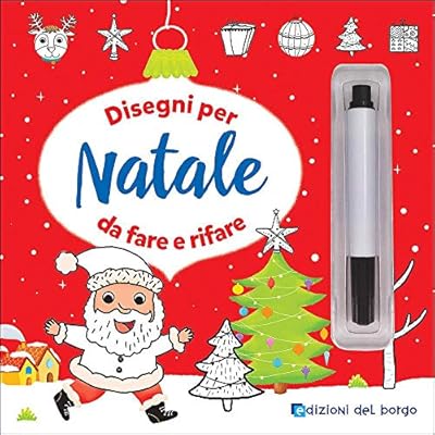 Disegni Di Natale Whatsapp.Disegni Per Natale Da Fare E Rifare Con Pennarello Con Inchiostro A Base D Acqua Amazon It Libri