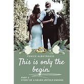 THIS IS ONLY THE BEGIN. STORY OF A NEVER UNTOLD ENDING: (THE CAN AND SANEM FINALE WE ALL DREAMED OF)